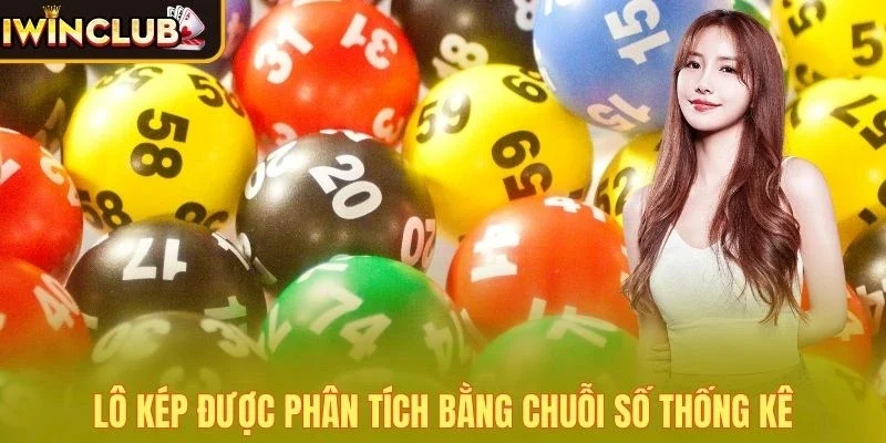Lô kép được phân tích bằng chuỗi số thống kê