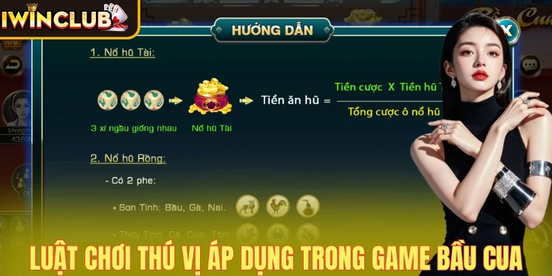 Luật chơi thú vị áp dụng trong game bầu cua